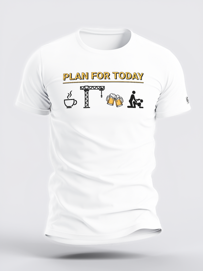 PLAN FOR TODAY